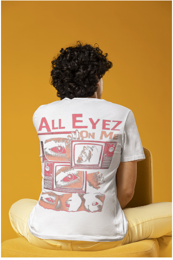 ALL EYEZ ON YOU Graphic Tee